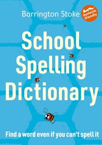 Abbildung von: School Spelling Dictionary - Barrington Stoke Ltd
