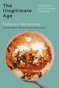 Cover: The Illegitimate Age - McGill-Queen's University Press