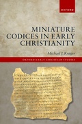 Cover: Miniature Codices in Early Christianity - Oxford University Press