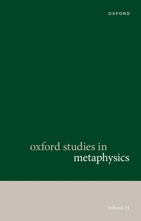 Enlarge image Cover: Oxford Studies in Metaphysics - Oxford University Press