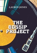Cover: The Gossip Project - Lauren Jones