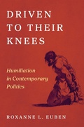Cover: Driven to Their Knees - Princeton University Press