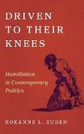 Cover: Driven to Their Knees - Princeton University Press