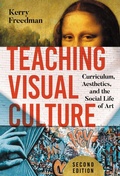 Cover: Teaching Visual Culture - Teachers' College Press