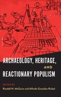 Cover: Archaeology, Heritage, and Reactionary Populism - University Press of Florida