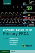 Cover: Dr Podcast Scripts for the Primary FRCA - Cambridge University Press