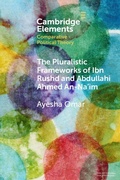 Cover: The Pluralistic Frameworks of Ibn Rushd and Abdullahi Ahmed An-Na'im - Cambridge University Press