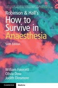 Bild: Robinson and Hall's How to Survive in Anaesthesia - Cambridge University Press
