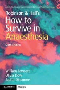Bild: Robinson and Hall's How to Survive in Anaesthesia - Cambridge University Press