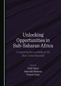Abbildung von: Unlocking Opportunities in Sub-Saharan Africa - Cambridge Scholars Publishing