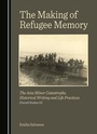 Cover: Making of Refugee Memory - Cambridge Scholars Publishing