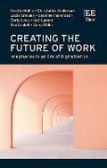Cover: Creating the Future of Work - Edward Elgar Publishing