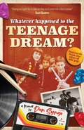 Cover: Whatever Happened To The Teenage Dream? - Rosaville Publishing