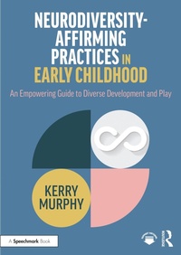 Abbildung von: Neurodiversity-Affirming Practices in Early Childhood - Routledge