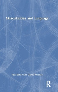 Enlarge image Cover: Masculinities and Language - Routledge
