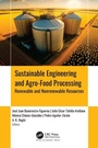 Cover: Sustainable Engineering and Agro-Food Processing - Apple Academic Press Inc.