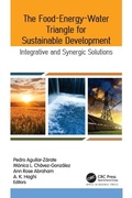 Cover: The Food-Energy-Water Triangle for Sustainable Development - Apple Academic Press Inc.