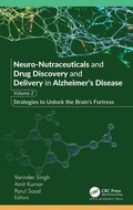 Cover: Neuro-Nutraceuticals and Drug Discovery and Delivery in Alzheimer's Disease - Apple Academic Press Inc.