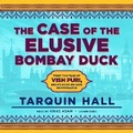 Cover: The Case of the Elusive Bombay Duck - Blackstone Publishing