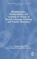 Cover: Multiliteracies, Multimodality, and Learning by Design in Second Language Learning and Teacher Education - Routledge