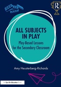 Bild: All Subjects in Play: Play-Based Lessons for the Secondary Classroom - Routledge