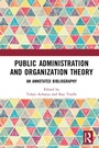 Cover: Public Administration and Organization Theory - CRC Press