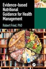 Cover: Evidence-based Nutritional Guidance for Health Management - CRC Press
