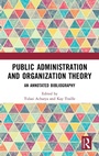 Cover: Public Administration and Organization Theory - Routledge India