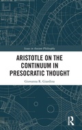 Cover: Aristotle on the Continuum in Presocratic Thought - Routledge