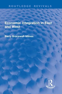 Abbildung von: Economic Integration in East and West - Routledge
