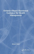 Cover: Evidence-based Nutritional Guidance for Health Management - CRC Press