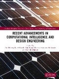 Cover: Recent Advancements in Computational Intelligence and Design Engineering - CRC Press
