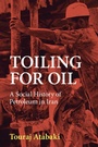 Cover: Toiling for Oil - Cambridge University Press
