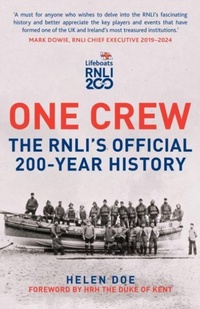 Enlarge image Cover: One Crew: The RNLI's Official 200-Year History - Amberley Publishing