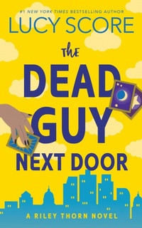 Enlarge image Cover: The Dead Guy Next Door - Bloom Books