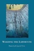 Cover: Weeding the Labyrinth - Cherry Grove Collections
