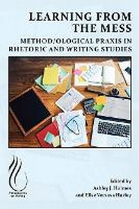 Abbildung von: Learning from the Mess - University Press of Colorado