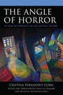 Cover: The Angle of Horror - Fairleigh Dickinson University Press,U.S.