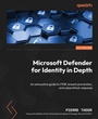 Cover: Microsoft Defender for Identity in Depth - Packt Publishing
