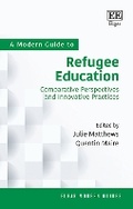 Cover: A Modern Guide to Refugee Education - Edward Elgar Publishing