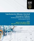 Cover: Transformative Mission-Oriented Innovation Policies - Edward Elgar Publishing