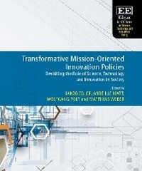 Enlarge image Cover: Transformative Mission-Oriented Innovation Policies - Edward Elgar Publishing