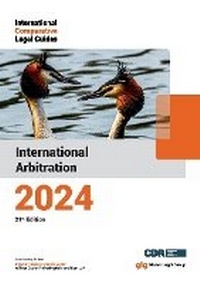 Abbildung von: International Arbitration 2024 - Global Legal Group Ltd