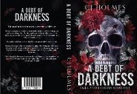 Enlarge image Cover: A Debt of Darkness - CJ Holmes