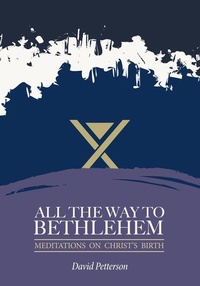 Enlarge image Cover: All the Way to Bethlehem - John Ritchie Ltd