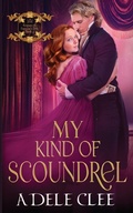 Cover: My Kind of Scoundrel - Adele Clee