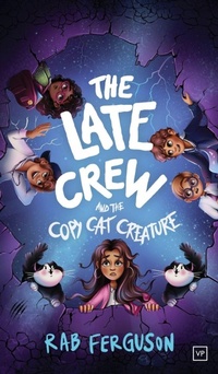 Enlarge image Cover: The Late Crew and the Copy Cat Creature - Valley Press