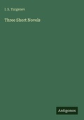 Cover: Three Short Novels - Antigonos Verlag