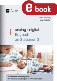 Abbildung von: Analog + digital Englisch an Stationen 3 - Auer Verlag