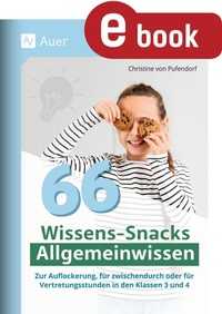 Abbildung von: 66 Wissens-Snacks Allgemeinwissen - Auer Verlag